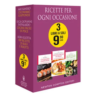 Ricette per ogni occasione: Cuciniamo giapponese-Cucina facile di pesce-500 ricette di riso e ri