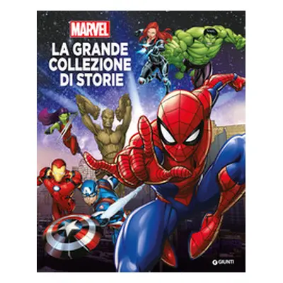 La grande collezione di storie. Marvel