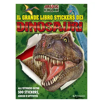 Dinosauri. Il grande libro stickers