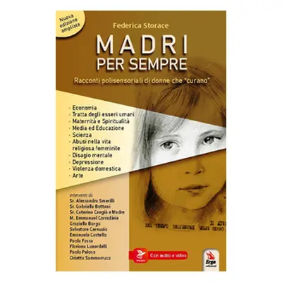 Madri per sempre. Donne raccontano maternità possibili