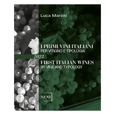 I primi vini italiani per vitigno e tipologia 2023