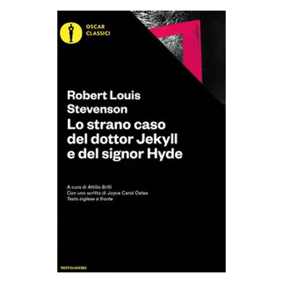 Lo strano caso del dottor Jekyll e del signor Hyde. Testo inglese a fronte