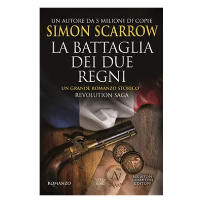 La battaglia dei due regni. Revolution saga