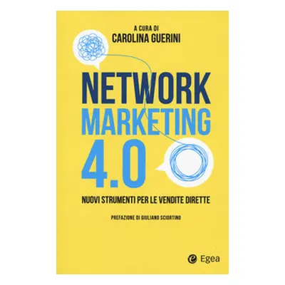 Network marketing 4.0. Nuovi strumenti per le vendite dirette