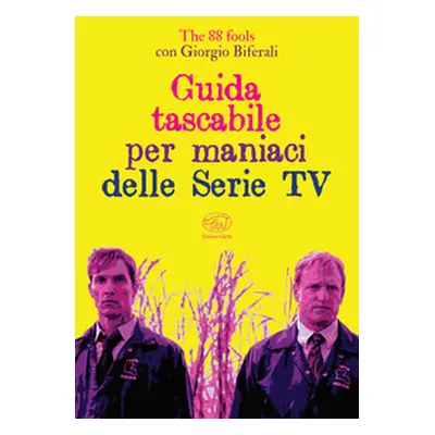 Guida tascabile per maniaci delle serie tv