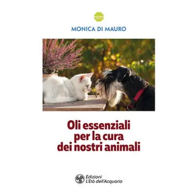 Oli essenziali per la cura dei nostri animali