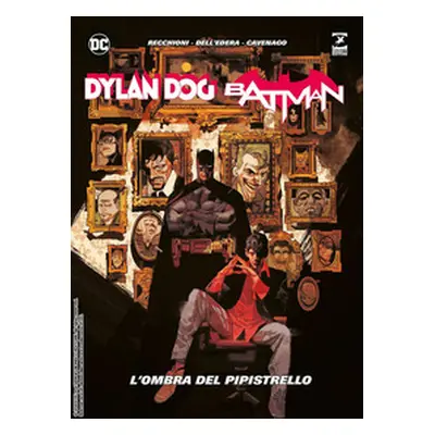 Dylan Dog. Batman. L'ombra del pipistrello