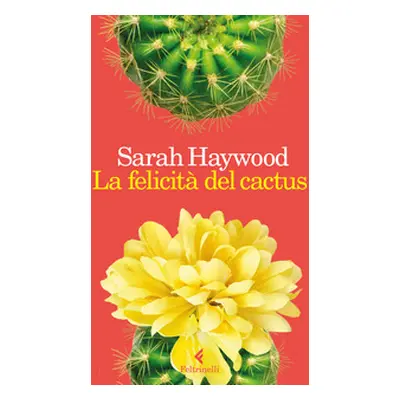 La felicità del cactus