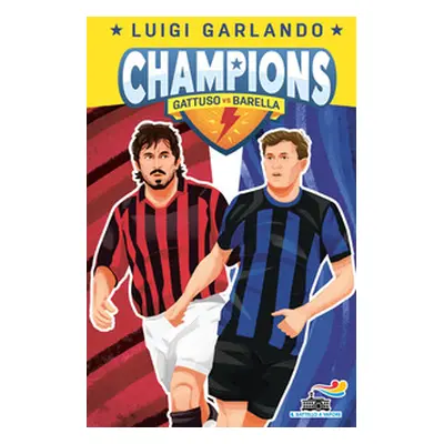 Nicolò Barella vs Rino Gattuso. Champions