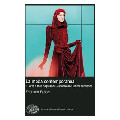 La moda contemporanea - Vol. 2