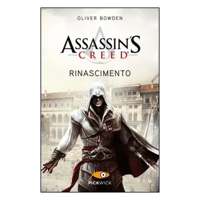 Assassin's Creed. Rinascimento