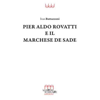 Pier Aldo Rovatti e il Marchese de Sade