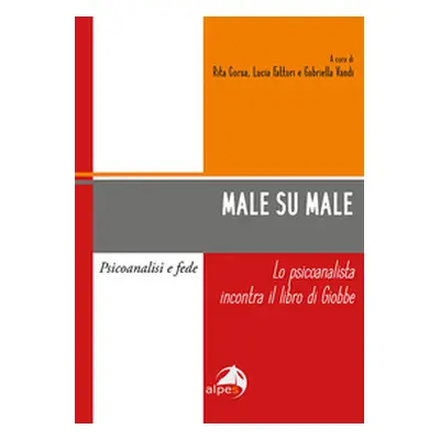 Male su male. Lo psicoanalista incontra il libro di Giobbe