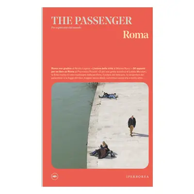 Roma. The passenger. Per esploratori del mondo