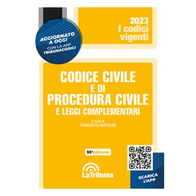 Codice civile e di procedura civile e leggi complementari