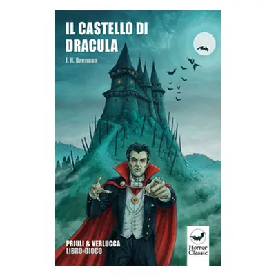 Il castello di Dracula. Libro-gioco