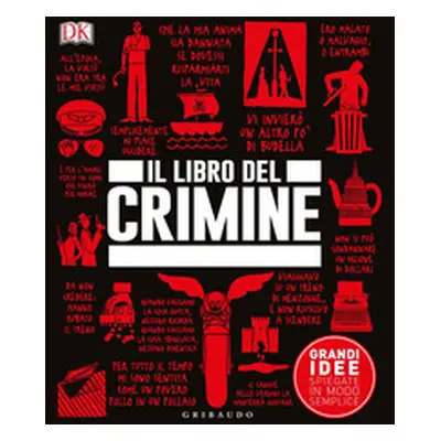 Il libro del crimine. Grandi idee spiegate in modo semplice