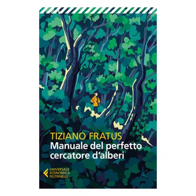 Manuale del perfetto cercatore d'alberi