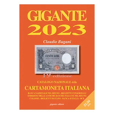 Gigante 2023. Catalogo nazionale della cartamoneta italiana