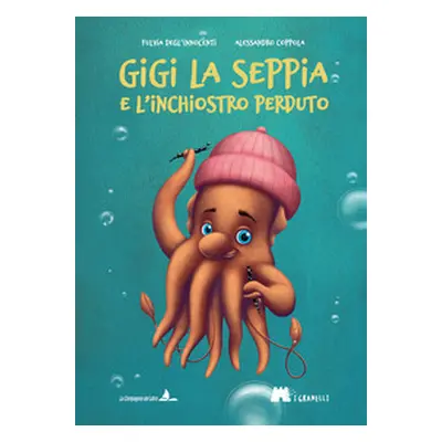 Gigi la seppia e l'inchiostro perduto