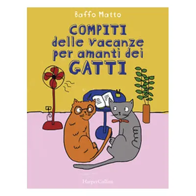 Compiti delle vacanze per amanti dei gatti