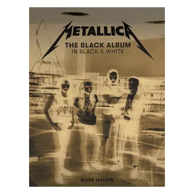 Metallica: The black album in black and white