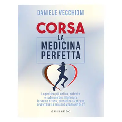 Corsa. La medicina perfetta