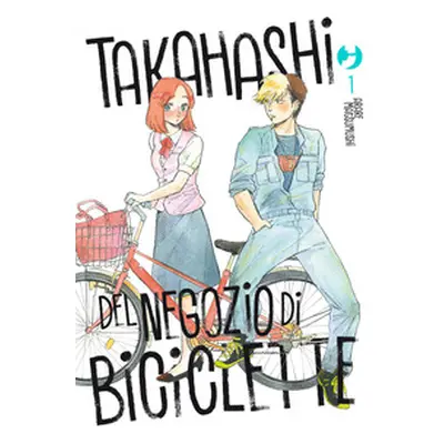 Takahashi del negozio di biciclette - Vol. 1