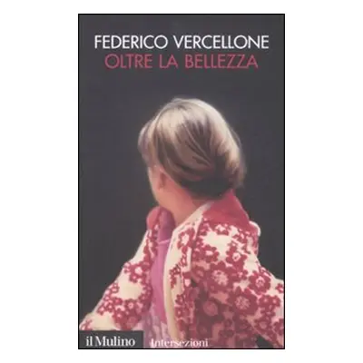 Oltre la bellezza