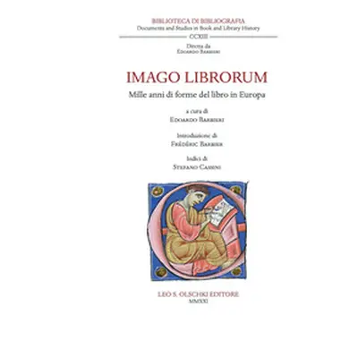 Imago librorum. Mille anni di forme del libro in Europa