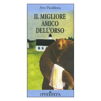 Il migliore amico dell'orso