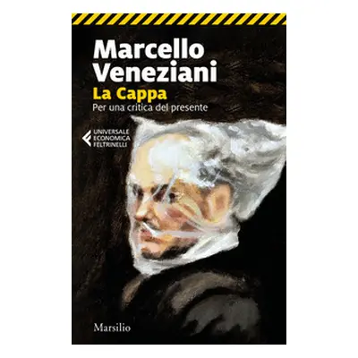 La cappa. Per una critica del presente