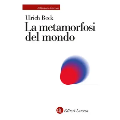 La metamorfosi del mondo