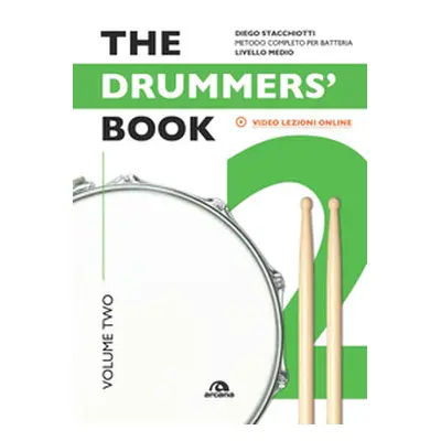 The drummers's book. Metodo completo per batteria