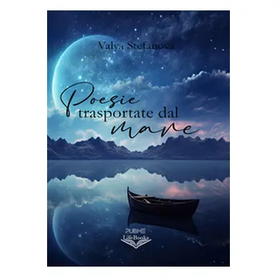 Poesie trasportate dal mare