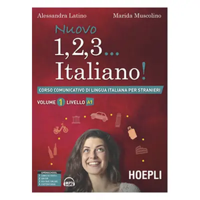 Nuovo 1, 2, 3... italiano! Corso comunicativo di lingua italiana per stranieri - Vol. 1