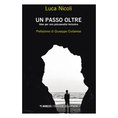 Un passo oltre. Idee per una psicoanalisi inclusiva