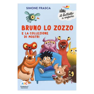 Bruno lo zozzo e la collezione di mostri