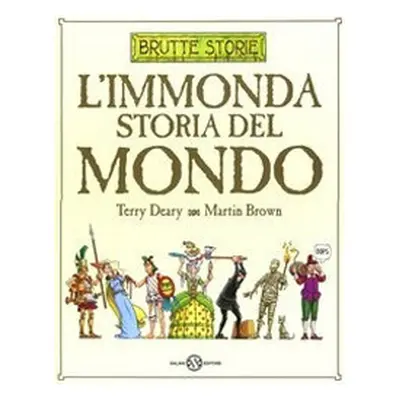 L'immonda storia del mondo