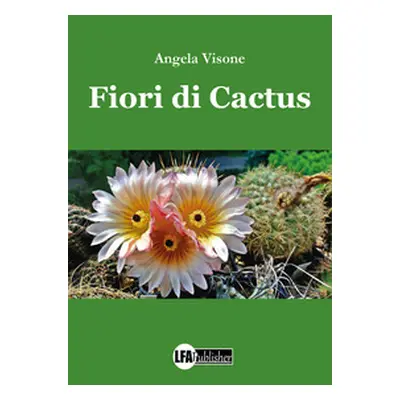 Fiori di cactus