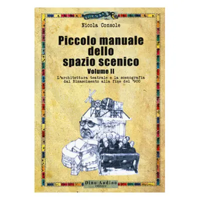 Piccolo manuale dello spazio scenico