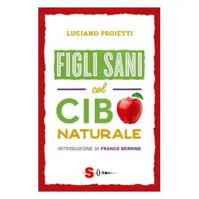 Figli sani col cibo naturale