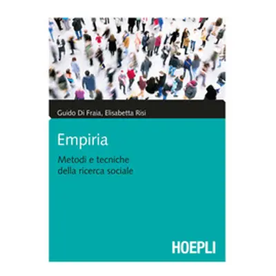 Empiria. Metodi e tecniche della ricerca sociale