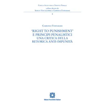 «Right to Punishment» e principi penalistici. Una critica della retorica anti-impunità