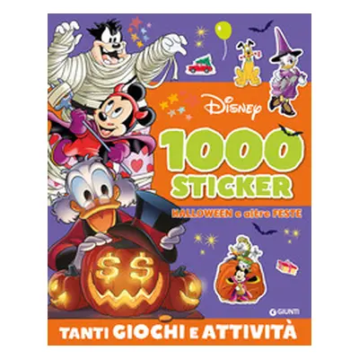 Halloween e altre feste. 1000 sticker. Tanti giochi e attività