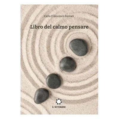 Libro del calmo pensare