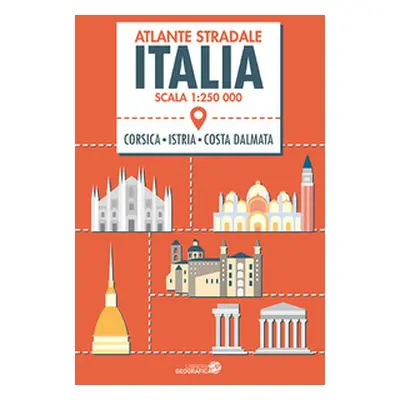 Atlante stradale Italia 1:250.000. Con Corsica, Istria e Costa dalmata