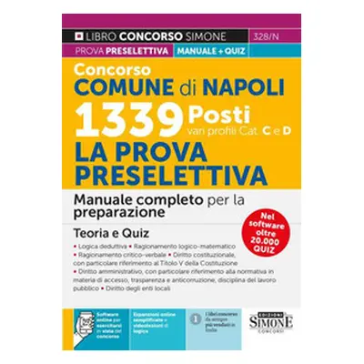 Concorso Comune di Napoli 1339 posti vari profili (cat. C e D). La prova preselettiva. Manuale c