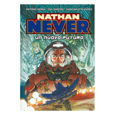 Nathan Never. Un nuovo futuro