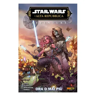 Avventure. L'Alta Repubblica. Star Wars. Fase 3 - Vol. 1